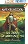 Return of the Guardian-King (Legends of the Guardian-King, Book 4)