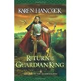 Return of the Guardian-Kingby Karen Hancock