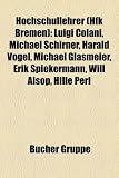 Produkt-Bild: Hochschullehrer (Hfk Bremen): Luigi Colani, Michael Schirner, Harald Vogel, Michael Glasmeier, Erik Spiekermann, Will Alsop, Hille Perl