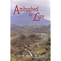 Ambushed by Love: God's Triumph in Kenya's Terror