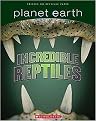 Incredible Reptiles (Paperback)