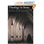 Theology in Stone: Church Architecture From Byzantium to Berkeley