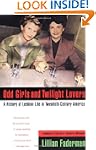 Odd Girls and Twilight Lovers: A Hist...