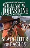 Slaughter of Eagles (Eagles Series)
