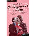 Ou s'embrasser � Paris