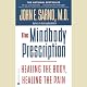 The Mindbody Prescription: Healing the Body, Healing the Pain