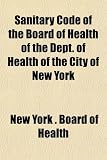 51IU7RN64DL. SL160  Sanitary Code of the Board of Health of the Dept. of Health of the City of New York