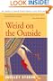 Weird on the Outside