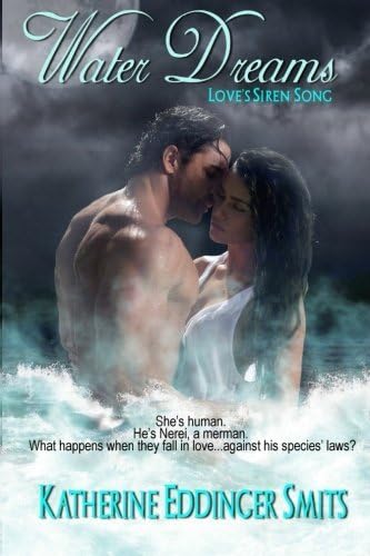 Water Dreams (Love's Siren Song)