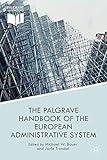 The Palgrave handbook of the European administrative system