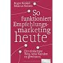 So funktioniert Empfehlungsmarketing heute: Der ei&hellip von Roger Rankel