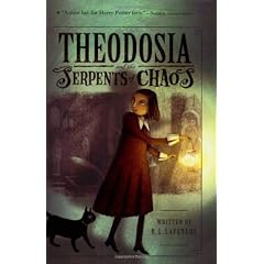 Theodosia & the Serpents of Chaos