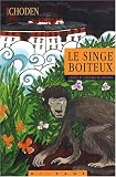Le singe boiteux : Contes et l�gendes du Bhoutan