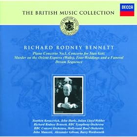 Richard Rodney Bennett: Piano Concerto No.1; Concerto for Stan Getz; Film Music, etc.
