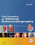 Practice of Clinical Echocardiography: Text with DVD-ROM, 3e