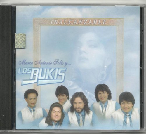 Marco Antonio Solis y Los Bukis - Inalcanzable - Zortam Music