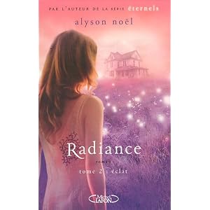 Radiance, Tome 2 : Eclat
