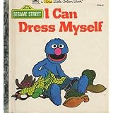 I Can Dress Myself ~ Anna H. Dickson
