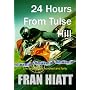 24 Hours From Tulse Hill by Fran Hiatt