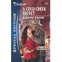 A Cold Creek Secret (Silhouette Special Edition)