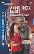 A Cold Creek Secret