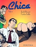 Chica, Vol. 1 (v. 1) Chica, Vol. 1 (v. 1)