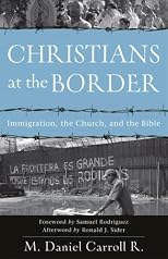 Christians at the Border: Immigration, the Church, and the Bible