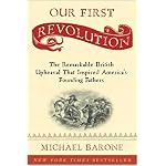 Our First Revolution: The Remarkable British Upheaval That Inspired America's Founding Fathers book cover