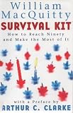 Survival kit : how to reach ninety and make the most of it
