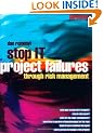 Stop IT Project Failures: through Risk Management (Computer Weekly Professional)