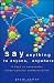Say Anything to Anyone, Anywhere: 5 Keys To Successful Cross-Cultural Communication