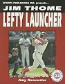 Jim Thome: Lefty Launcher (Baseball Superstar)