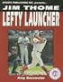 Jim Thome: Lefty Launcher (Baseball Superstar)