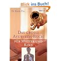 Das gro�e Ayurveda-Buch f�r Mutter und Kind (MVG Verlag bei Redline)