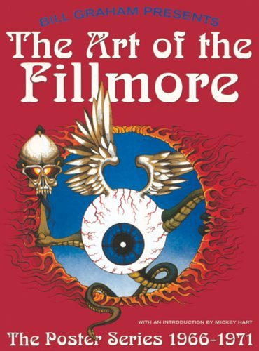 The Art of the Fillmore: The Poster Series 1966-1971