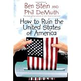 How to Ruin the United States of America