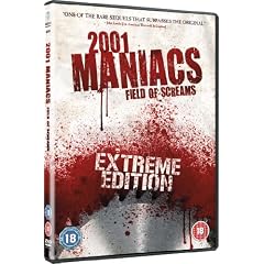 2001 Maniacs: Field Of Screams (Extreme Edition) [DVD] [2009]