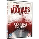 2001 Maniacs: Field Of Screams (Extreme Edition) [DVD] [2009]by Bill Moseley
