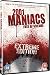2001 Maniacs: Field of Screams [Import anglais]
