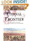 The Eternal Frontier: An Ecological History of North America and Its Peoples