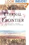 The Eternal Frontier: An Ecological History of North America and Its Peoples