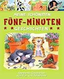 Die sch�nsten f�nf-Minuten-Geschichten: Geschichten zum Vor- und Selberlesen - 