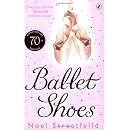 Ballet Shoes: A Story of Three Children on the Stage (Puffin Books)