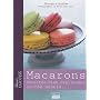 Macarons : Recettes bien expliqu�es succ�s assur�.&hellip de B�reng�re Abraham