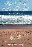 I Know Why They Call a Shell a Shell