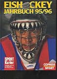 Produkt-Bild: Eishockey Jahrbuch 95/96. Offizielles Jahrbuch des Deutschen Eishockey- Bundes, Copress Gro&szlig;band, 128 Seiten, Bilder