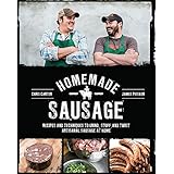 homemade sausage recipes and techniques to grind stuff and twist artisanal sausage at home