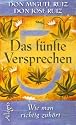Das fünfte Versprechen: Wie man richtig zuhört