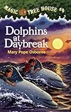 Dolphins at Daybreak (Magic Tree House)