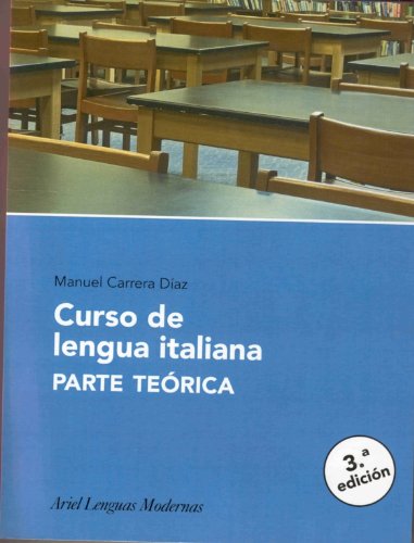 Curso de Lengua Italiana. Parte Teorica (Spanish Edition)